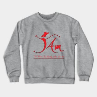 I Am Crewneck Sweatshirt